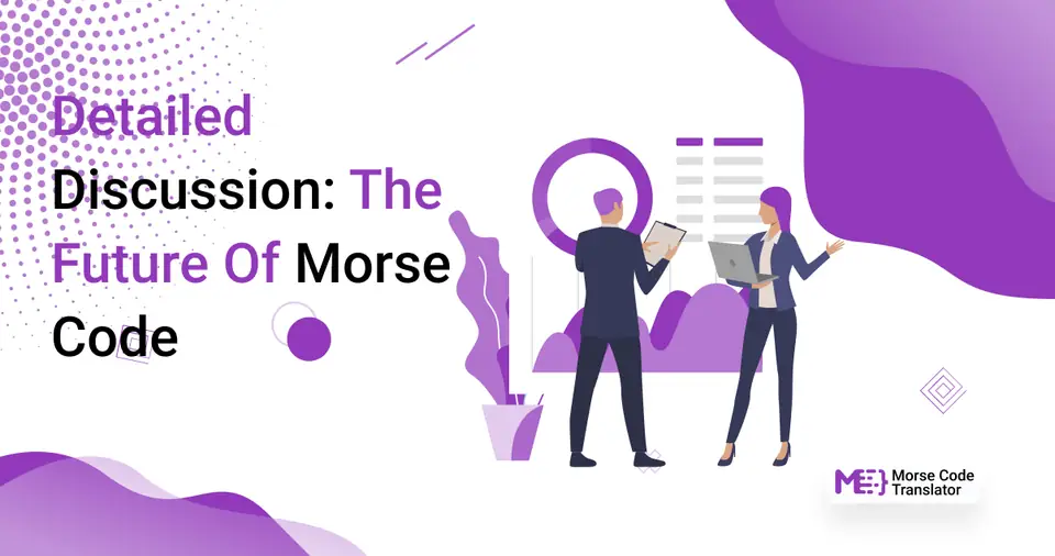 Discussion of the future of Morse code